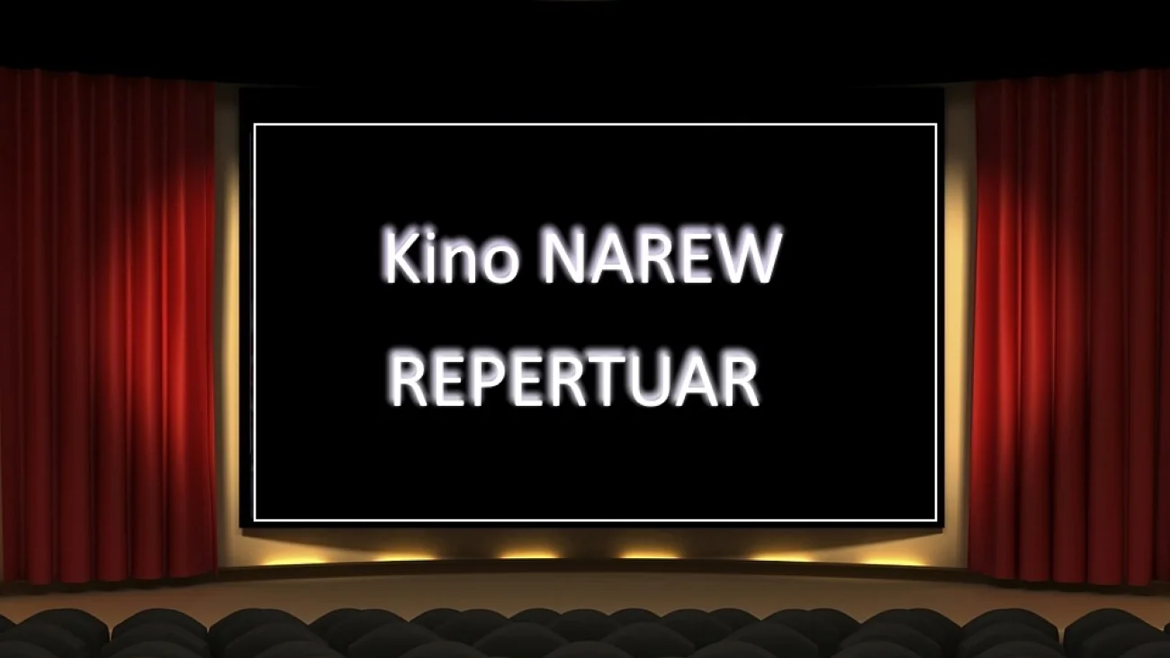 Kino Narew - repertuar 25.01 - 13.02.2019