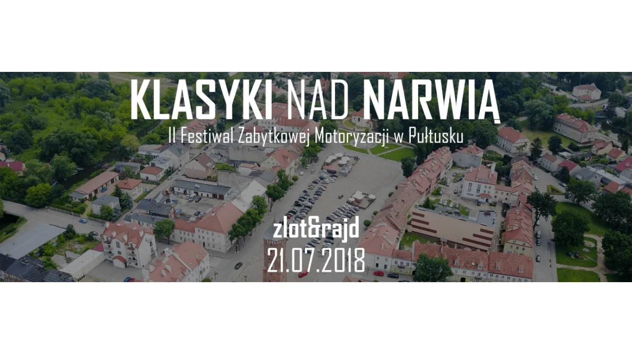 Klasyki nad Narwią II - zlot i rajd