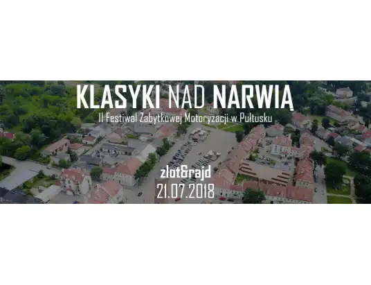 Klasyki nad Narwią II - zlot i rajd