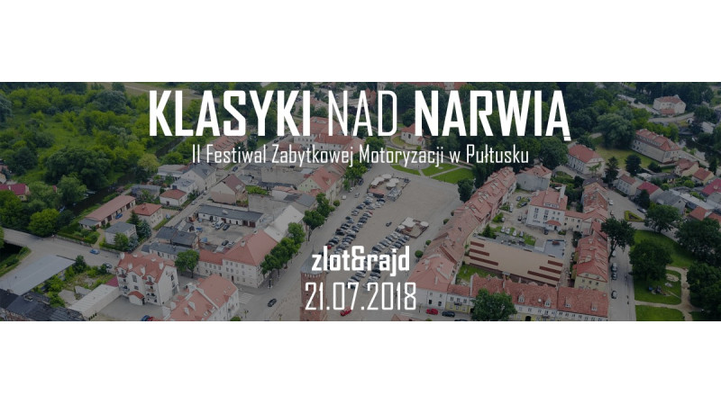 Klasyki nad Narwią II - zlot i rajd