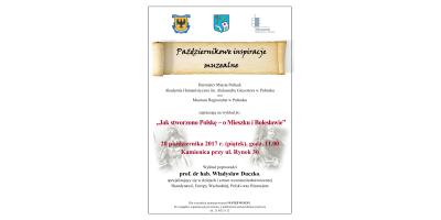 Jak stworzono Polskę - Październikowe inspiracje muzealne