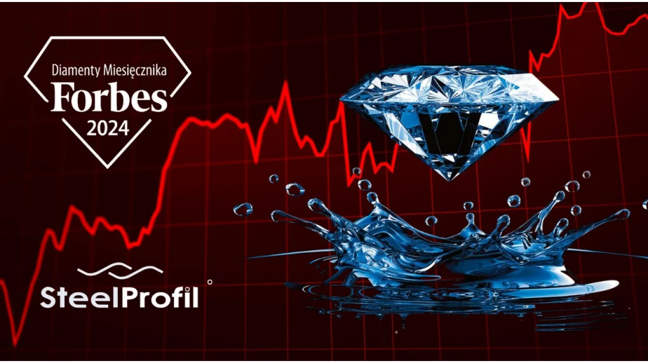Wielki Sukces SteelProfil - Diamenty Forbes 2024