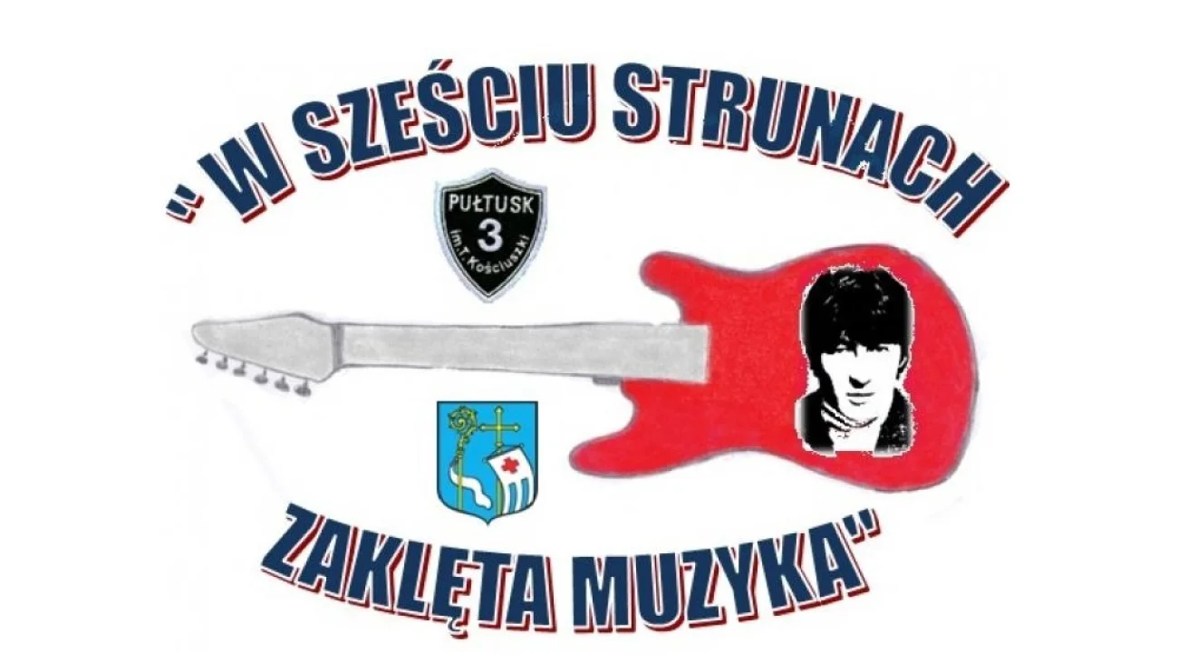 Pułtusk. W sześciu strunach zaklęta muzyka - III Ogólnopolski Konkurs Piosenki Krzysztofa Klenczona i innych polskich wykonawców lat 60. i 70.