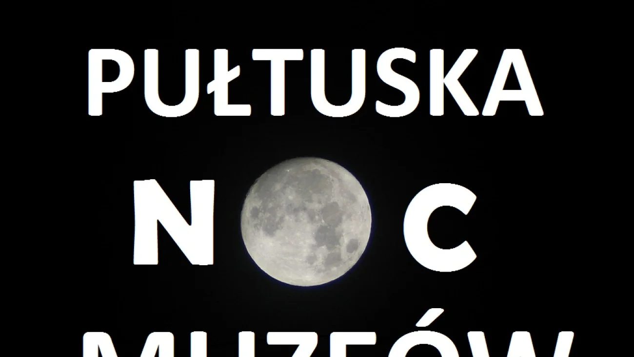 Pułtusk. Noc Muzeów 2019