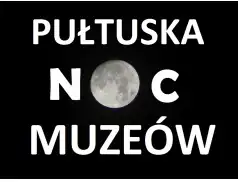 Noc Muzeów - Pułtusk 2016