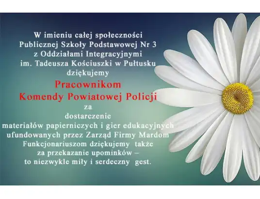 Podziękowania dla firmy Mardom i Komendy Policji w Pułtusku