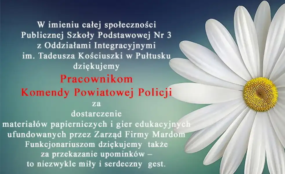 Podziękowania dla firmy Mardom i Komendy Policji w Pułtusku