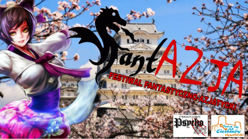 Festiwal fantastyczno-azjatycki FantAZJA w Ciechanowie