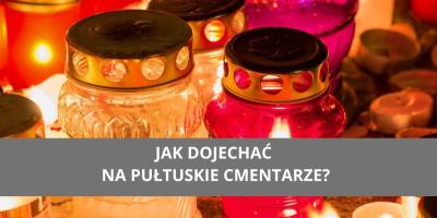 Jak dojechać na pułtuskie cmentarze?