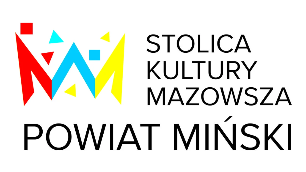 POWIAT MIŃSKI STOLICĄ KULTURY MAZOWSZA 2021