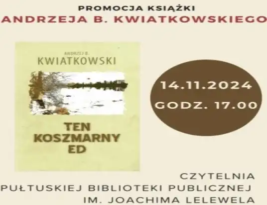 Promocja książki Andrzeja B. Kwiatkowskiego „Ten koszmarny Ed”