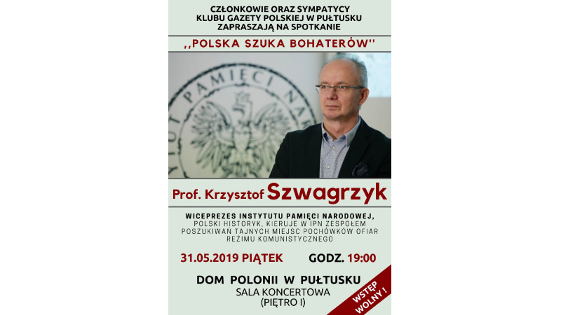 Spotkanie z wiceprezesem IPN - prof. Krzysztofem Szwagrzykiem w Pułtusku