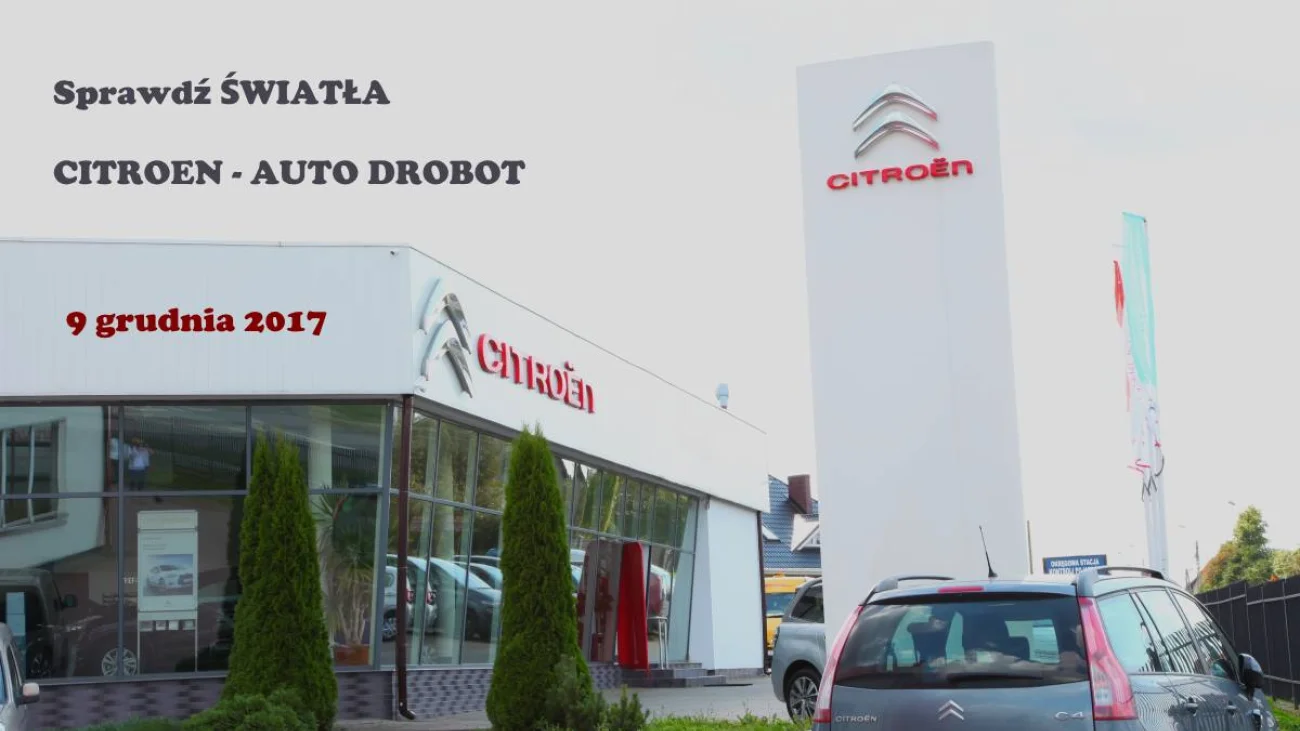 Citroen - Auto-Drobot zaprasza na akcję „Twoje światła – Twoje bezpieczeństwo” już w sobotę.