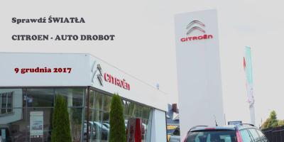 Citroen - Auto-Drobot zaprasza na akcję „Twoje światła – Twoje bezpieczeństwo” już w sobotę.