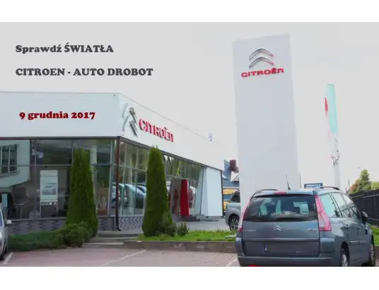 Citroen - Auto-Drobot zaprasza na akcję „Twoje światła – Twoje bezpieczeństwo” już w sobotę.
