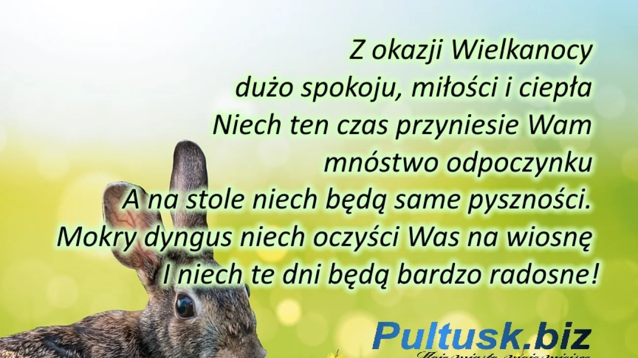 Wielkanoc 2019. Życzenia od Redakcji Pultusk.biz
