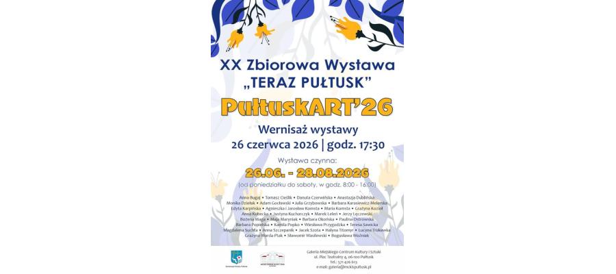 Jubileuszowa XX Zbiorowa Wystawa „TERAZ PUŁTUSK” PułtuskART\'26