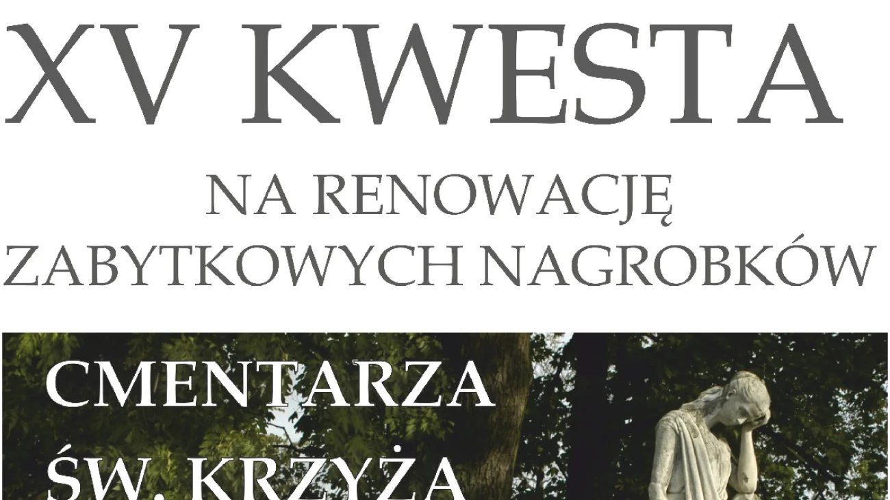 Kwesta na renowację zabytkowych nagrobków cmentarza świętokrzyskiego w Pułtusku 2018