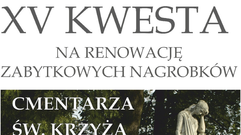 Kwesta na renowację zabytkowych nagrobków cmentarza świętokrzyskiego w Pułtusku 2018