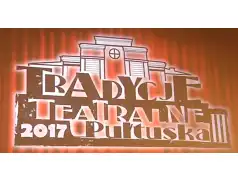 TRADYCJE TEATRALNE PUŁTUSKA - Podsumowanie Konkursu