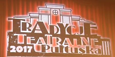 TRADYCJE TEATRALNE PUŁTUSKA - Podsumowanie Konkursu