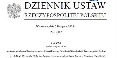 12 listopada 2018 - dniem wolnym od pracy. Prezydent podpisał Ustawę