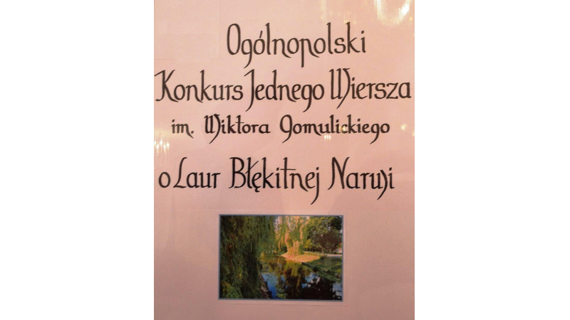X Ogólnopolski Konkurs Jednego Wiersza im. Wiktora Gomulickiego o Laur Błękitnej Narwi