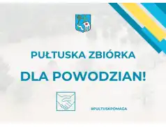 Pułtusk Solidarny z Powodzianami – Zbiórka Pomocowa