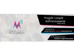 8. Forum Rozwoju Mazowsza - Pozyskaj dofinansowanie