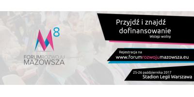 8. Forum Rozwoju Mazowsza - Pozyskaj dofinansowanie