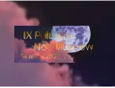 Noc Muzeów w Pułtusku - 14 maja 2022 r.