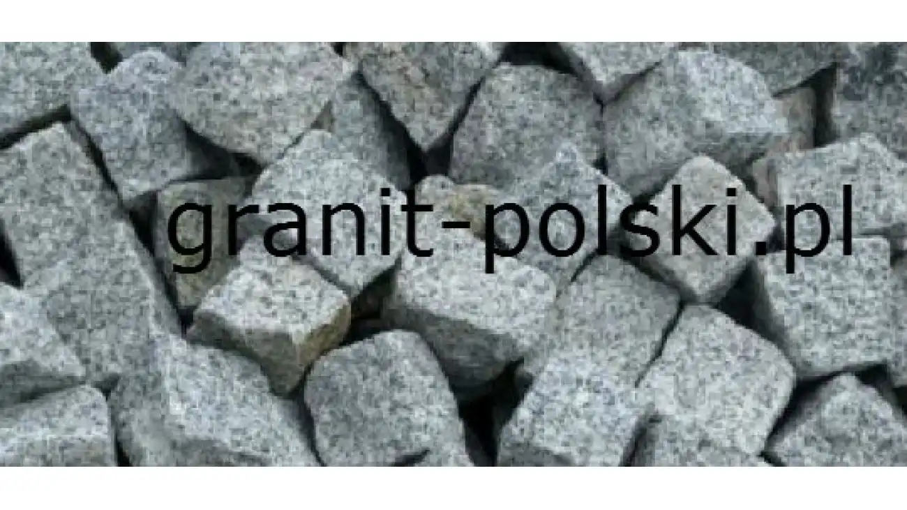 KOSTKA GRANITOWA i inne Wyroby 
