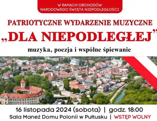 Koncert ,,DLA NIEPODLEGŁEJ’’